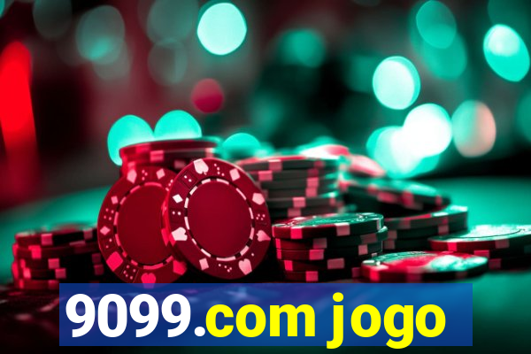 9099.com jogo